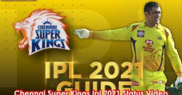 Chennai Super Kings Ipl 2021 Status Video