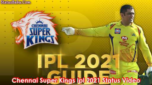 Chennai Super Kings Ipl 2021 Status Video