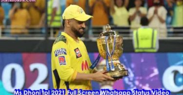 Ms Dhoni Ipl 2021 Full Screen Whatsapp Status Video